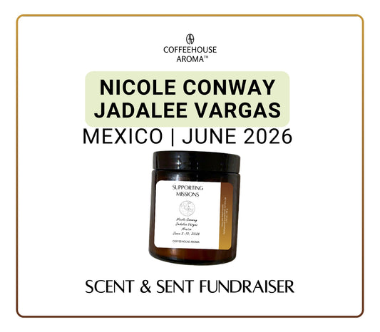 Scent & Sent Fundraiser: Nicole Conway & Jadalee Vargas | Mexico Mission Trip